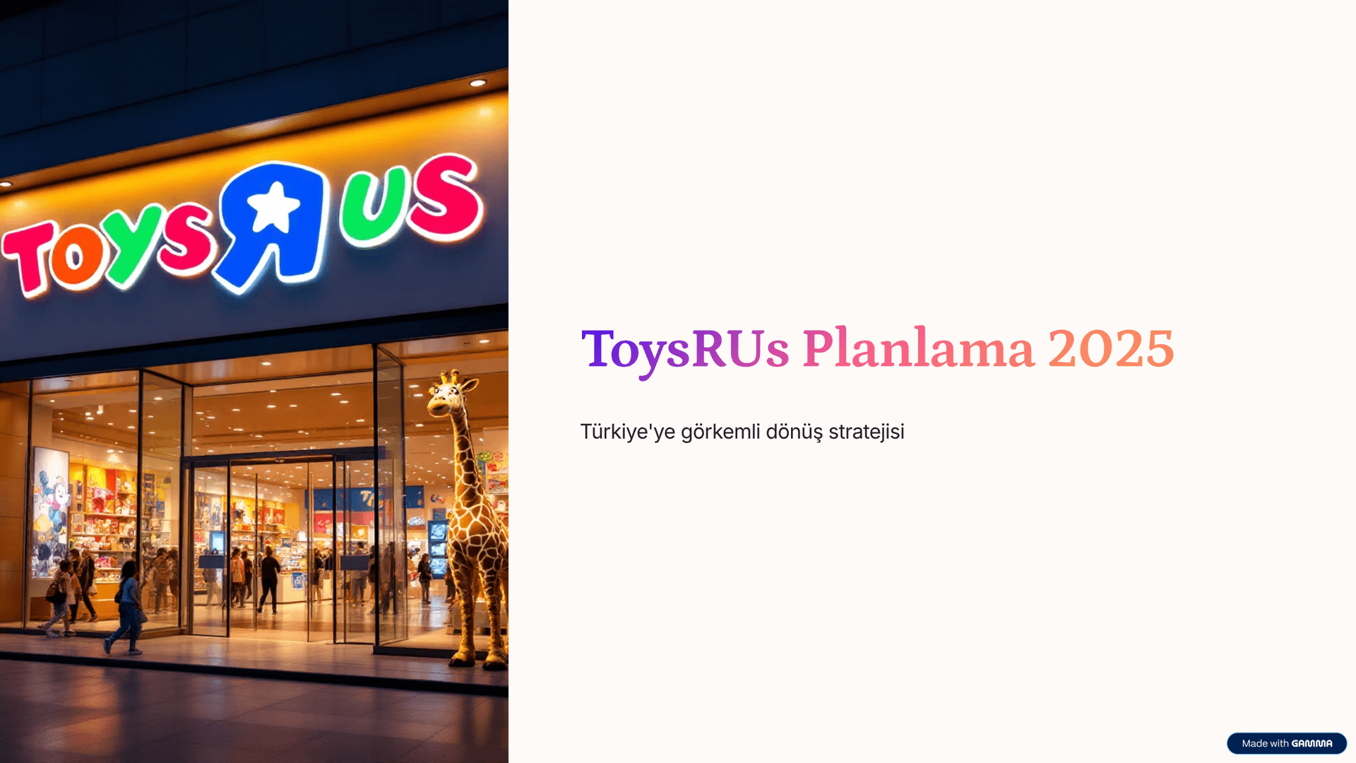 ToysRUs Ülke Çapında Giriş ve Büyüme Stratejisi